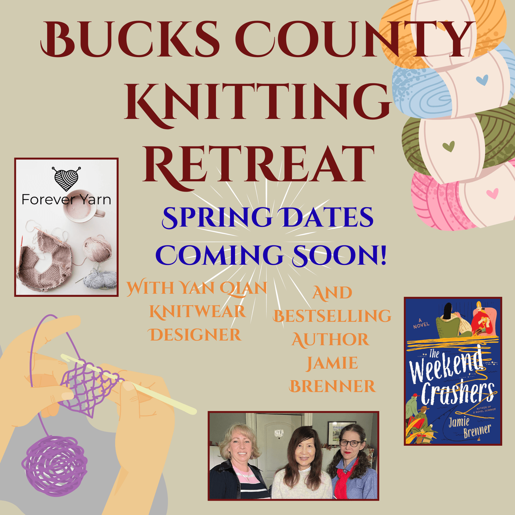 Promotional graphic for the Bucks County Knitting Retreat featuring yarn designs and details about guest speakers Yan Qian and Jamie Brenner.